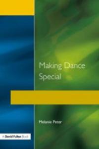 Making Dance Special - Melanie Peter