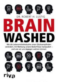 Brainwashed - Robert H. Lustig