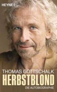 Herbstblond - Thomas Gottschalk