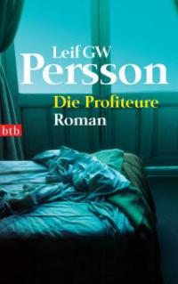 Die Profiteure - Leif G. W. Persson