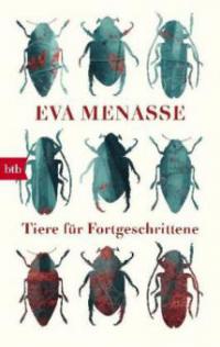 Tiere für Fortgeschrittene - Eva Menasse