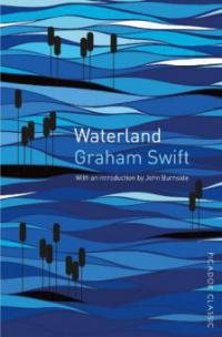 Waterland - Graham Swift