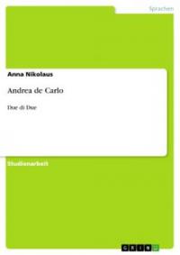 Andrea de Carlo - Anna Nikolaus