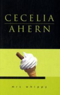 Mrs. Whippy - Cecelia Ahern