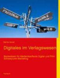 Digitales im Verlagswesen - Mervie Vernal