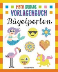 Mein buntes Vorlagenbuch - Bügelperlen - Norbert Pautner