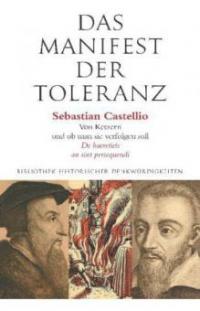 Das Manifest der Toleranz - Sebastian Castellio, Stefan Zweig, Hans R. Guggisberg