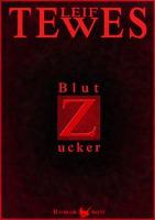 Blutzucker - Leif Tewes