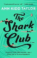 The Shark Club - Ann Kidd Taylor
