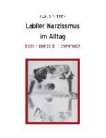 Labiler Narzissmus im Alltag - Klaus Nitsch