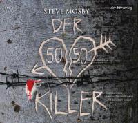 Der 50/50 Killer - Steve Mosby