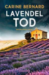 Lavendel-Tod - Carine Bernard