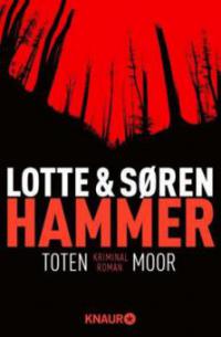 Totenmoor - Lotte Hammer, Søren Hammer