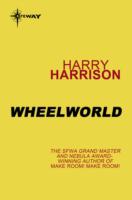 Wheelworld - Harry Harrison