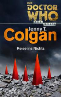 Doctor Who - Zeitreisen 2: Reise ins Nichts - Jenny T. Colgan