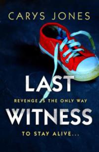 Last Witness - Carys Jones