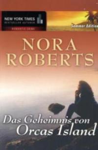 Das Geheimnis von Orcas Island - Nora Roberts