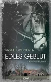 Edles Geblüt - Sabine Gronover