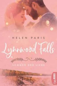 Lynnwood Falls - Sommer der Liebe - Helen Paris