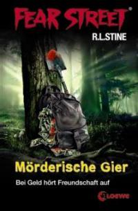 Mörderische Gier - Robert L. Stine