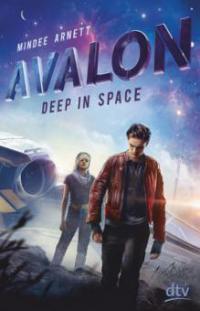 Avalon - Deep in Space - Mindee Arnett