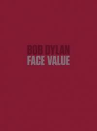 Bob Dylan - Face Value - Bob Dylan