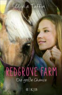 Redgrove Farm - Die große Chance - Olivia Tuffin