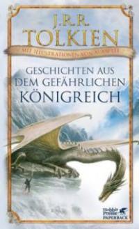 Geschichten aus dem gefährlichen Königreich - J. R. R. Tolkien