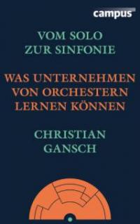 Vom Solo zur Sinfonie - Christian Gansch