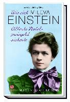 Wie sich Mileva Einstein Alberts Nobelpreisgeld sicherte - Anne-Kathrin Kilg-Meyer