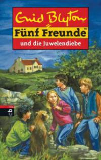 Fünf Freunde 24. Fünf Freunde und die Juwelendiebe - Enid Blyton