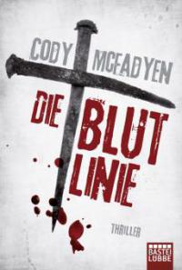 Die Blutlinie - Cody Mcfadyen