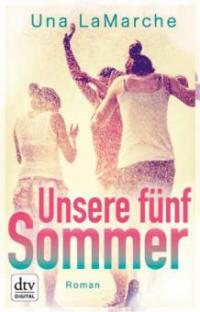 Unsere fünf Sommer - Una Lamarche