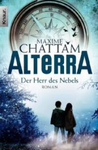 Alterra, Der Herr des Nebels - Maxime Chattam