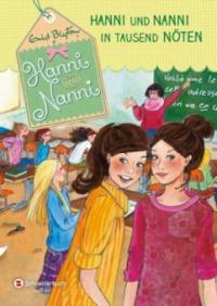 Hanni und Nanni 08: Hanni und Nanni in tausend Nöten - Enid Blyton