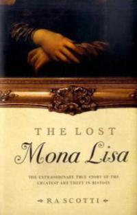 The Lost Mona Lisa - Rita A. Scotti