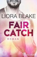 Fair Catch - Liora Blake
