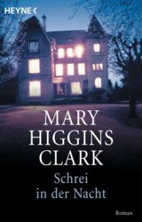 Schrei in der Nacht - Mary Higgins Clark