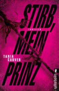 Stirb, mein Prinz - Tania Carver