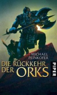 Die Rückkehr der Orks - Michael Peinkofer