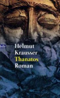 Thanatos - Helmut Krausser
