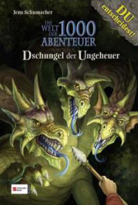 Die Welt der 1000 Abenteuer, Band 07 - Jens Schumacher