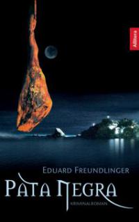 Pata Negra - Eduard Freundlinger