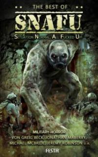The best of SNAFU - Jeremy Robinson, Jonathan Maberry, Greig Beck, Michael McBride