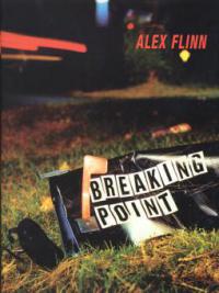 Breaking Point - Alex Flinn