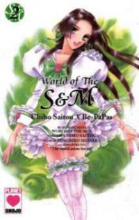 World of The S & M. Bd.2 - Chiho Saitou, Kunihiko Ikuhara