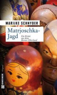 Matrjoschka-Jagd - Marijke Schnyder