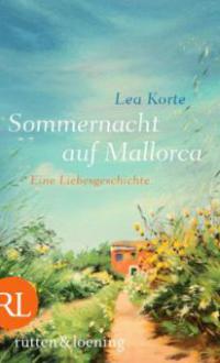 Sommernacht auf Mallorca - Lea Korte