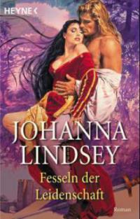 Fesseln der Leidenschaft - Johanna Lindsey