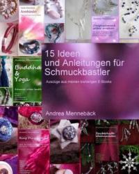 15 Ideen und Anleitungen für Schmuckbastler! - Andrea Mennebäck